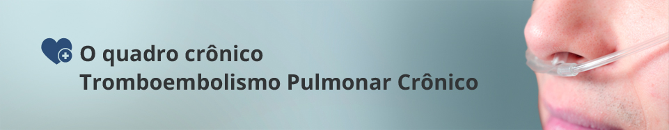 Embolia Pulmonar: Cirurgia Da Embolia Pulmonar Crônica - Tromboendarterectomia Pulmonar